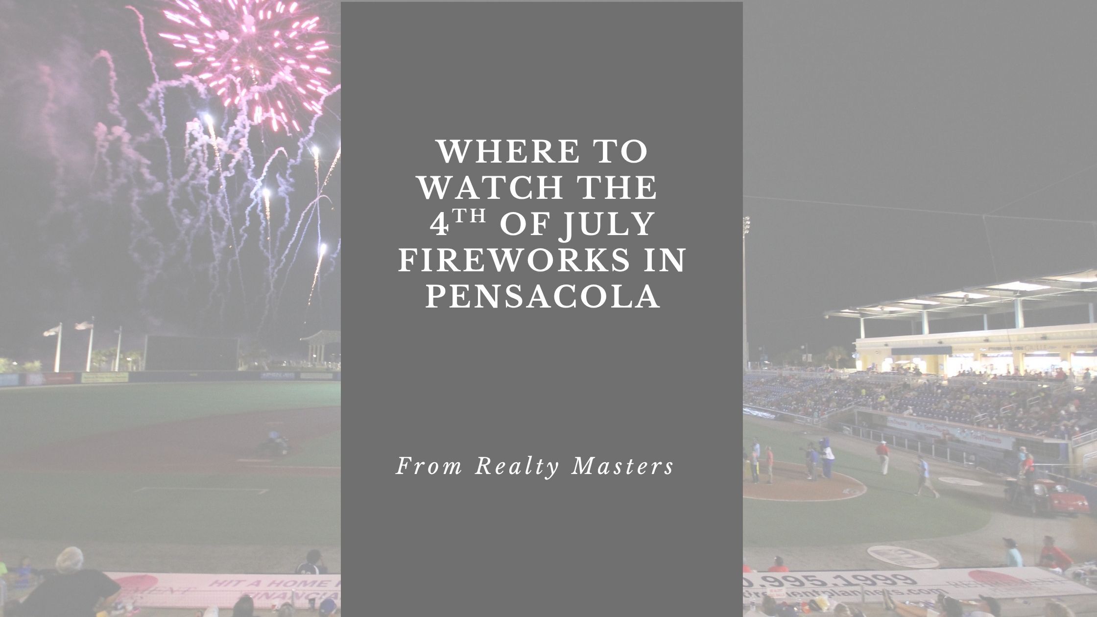 2025 Pensacola 4th of July Fireworks Shows & Events